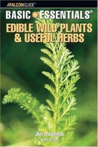 Edible Wild Plants and Useful Herbs
