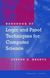 Handbook of Logic and Proof Techniques for Computer Science