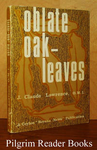 Oblate Oak-Leaves: A Ceylon &quot;Novena News&quot; Publication. by Lawrence OMI., J. Claude - 1966