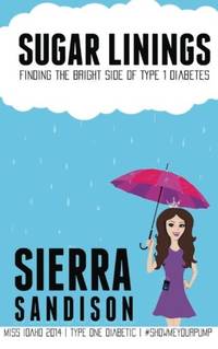 Sugar Linings: Finding the Bright Side of Type 1 Diabetes