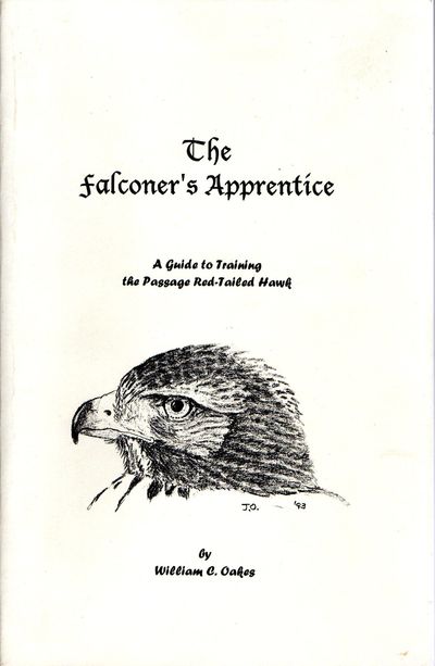 [OUTDOOR SPORTS] THE FALCONER'S APPRENTICE A GUIDE TO TRAINING THE PASSAGE RED-TAILED HAWK