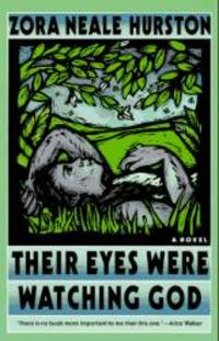 image of Their Eyes Were Watching God: A Novel