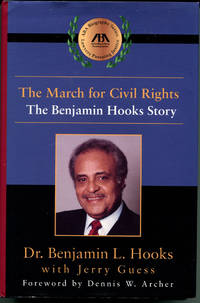 image of THE MARCH FOR CIVIL RIGHTS: The Benjamin Hooks Story