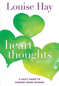 Heart Thoughts : A Treasury of Wisdom