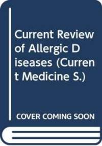 Current Review of Allergic Diseases (Current Medicine) by Wiley-Blackwell - 1999-01-15