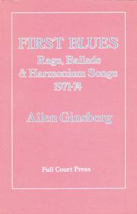 First Blues. Rags, Ballads, Harmonium Songs. 1971-74.