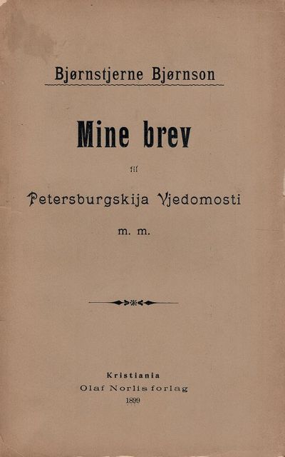 Mine brev til Petersburgskija Vjedomosti m.m.…