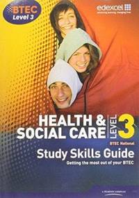 BTEC Level 3 National Health and Social Care Study Guide