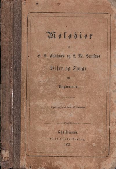 Melodier til H.K. Foosnæs og L.M. Bentsens Viser…