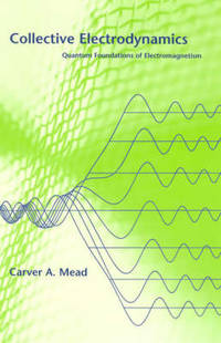 Collective Electrodynamics: Quantum Foundations of Electromagnetism