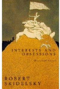 cover of Interests and Obsessions: Selected Essays: Historical Essays