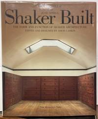 Shaker Built: The Form and Function of Shaker Architecture