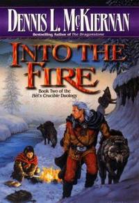 Into the Fire by Dennis L. McKiernan - 1998