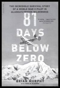 81 DAYS BELOW ZERO