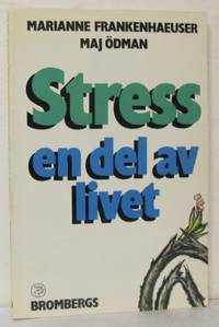 Stress en del av livet. Förord av Torsten…