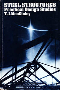 Steel Structures: Practical Design Studies