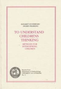 To Understand Childrens Thinking. Methods for…