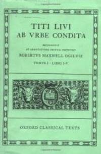 Ab Urbe Condita: Volume I: Books I-V (Oxford Classical Texts) (Bks.1-5) (Latin Edition) by Livy - Hardcover - 1974-07-05 - from Books Express (SKU: 0198146612n)