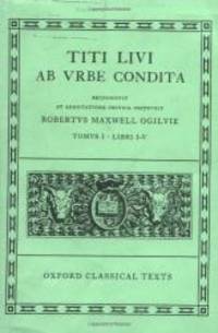 Ab Urbe Condita: Volume I:  Books I-V (Oxford Classical Texts) (Bks.1-5) (Latin Edition) by Livy - 1974-07-05