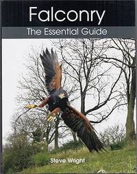 Falconry: The Essential Guide
