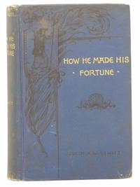 How He Made His Fortune (Prize Series, 1889)