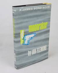 Moonraker (A James Bond 007 Novel) by Fleming, Ian - 1955