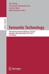 Semantic Technology : 9th Joint International Conference, JIST 2019, Hangzhou, China, November...