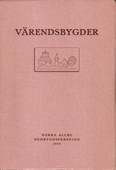 Värendsbygder 1955. [Utg. av] Norra Allbo…