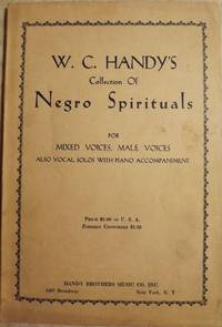 W.C. HANDY&#039;S COLLECTION OF NEGRO SPIRITUALS de HANDY, W.C