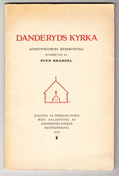 Danderyds kyrka. Konsthistorisk beskrivning…