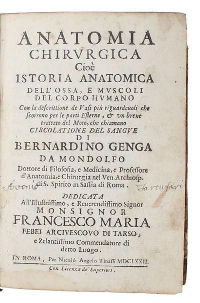 Anatomia chirurgica cioè Istoria anatomica dell'ossa, e muscoli del corpo humano, con la descrittione de vasi piu riguardeuoli che scorrono per le parti esterne, & un breue trattato del moto, che chiamano circolatione del sangue . - [THE FOUNDATION OF SURGICAL ANATOMY] (photo 2)