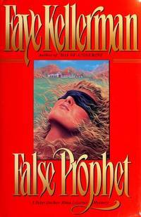 False Prophet by Faye Kellerman - First Edition - 1992 - from Classic Books of Loyalist (SKU: 20C1-017)