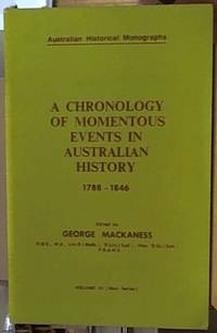 image of A CHRONOLOGY OF MOMENTOUS EVENTS IN AUSTRALIAN HISTORY 1788-1846