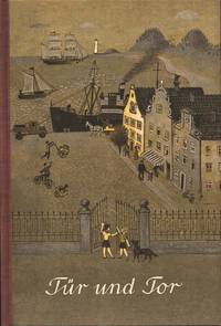Tür und Tor. Eine Fibel für den ersten Leseunterricht auf ganzheitlicher Grundlage. AUSGABE B: DRUCKSCHRIFT. (4. Aufl.).