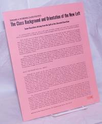 The class background and orientation of the new left. Some questions arising from the split at...