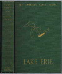 LAKE ERIE (a volume in The American Lakes series) by Hatcher, Harlan - 1945