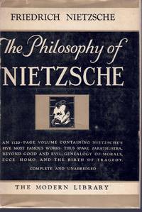 The Philosophy of Nietzsche (Modern Library Giant #34) by Nietzsche, Friedrich - 1954