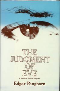 image of THE JUDGMENT OF EVE: A NOVEL OF HUMAN INQUIRY