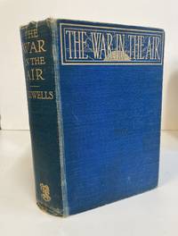 THE WAR IN THE AIR, AND PARTICULARLY HOW MR. BERT SWALLWAYS FARED WHILE IT LASTED