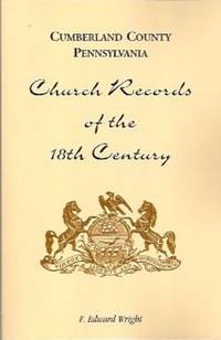 Cumberland County, Pennsylvania, Church Records of the 18th Century