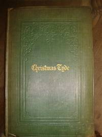 Christmas Tyde by Attributed To Coleridge, Sarah; Daughter To Coleridge Samuel - 1849