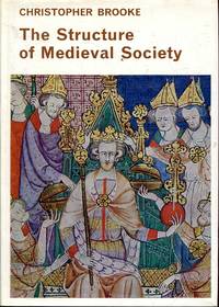 The Structure of Medieval Society