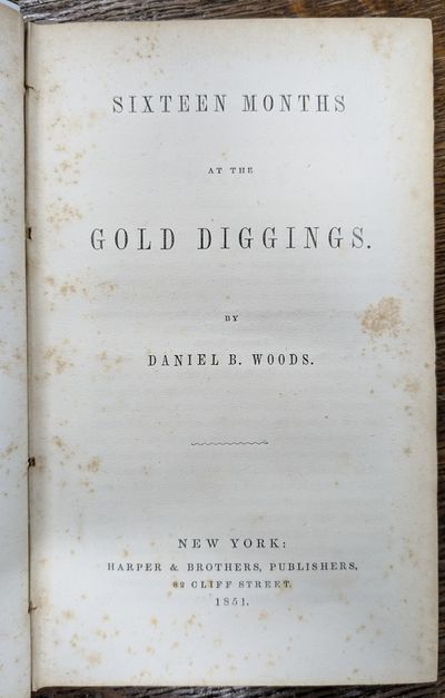 Sixteen Months at the Gold Diggings