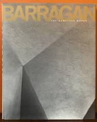 BARRAGAN. THE COMPLETE WORKS