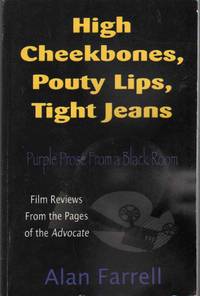 HIGH CHEEKBONES, POUTY LIPS, TIGHT JEANS Purple Prose from a Back Room