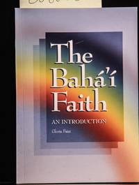 The Baha'i Faith: An Introduction