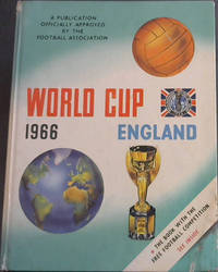 image of World Cup England 1966 : A Publication Officially Approved by the Football Association