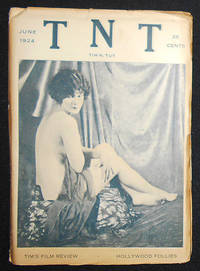 TNT by Tim N. Tut: The Biggest Little Magazine in the World -- Vol. I, No. 8 -- June 1924 de Negri, Pola; La Marr, Barbara; Van Dusen, H. A.; Cox, Vern F.; Emich, F. K - 1924