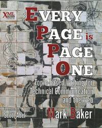 Every Page is Page One; topic-based writing for technical communication and the web