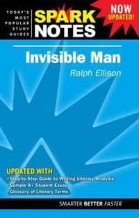 Spark Notes Invisible Man (Now Updated!) by Ralph Ellison - Paperback - 2007 - from ThriftBooks (SKU: G1411404963I3N10)